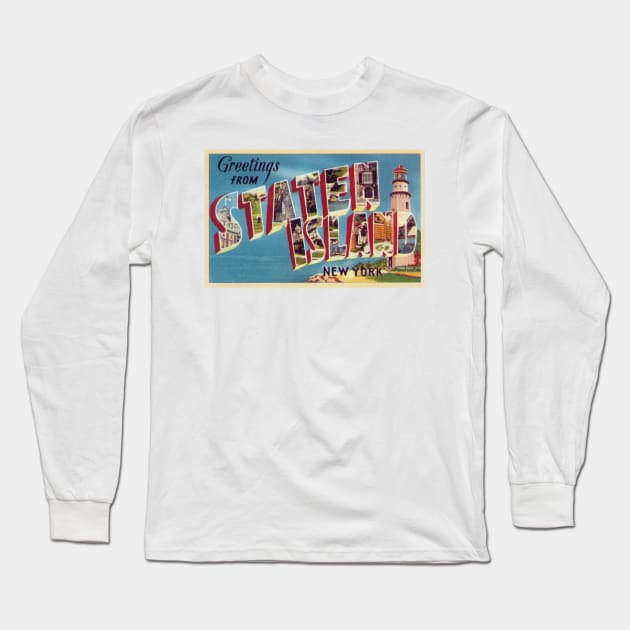 Greetings from Staten Island, New York - Vintage Large Letter Postcard Long Sleeve T-Shirt by Naves